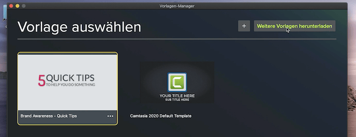 Vorlage Camtasia neues Video erstellen